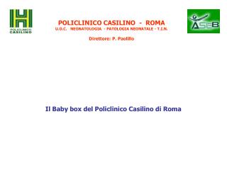 Il Baby box del Policlinico Casilino di Roma