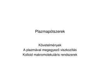 Plazmapótszerek