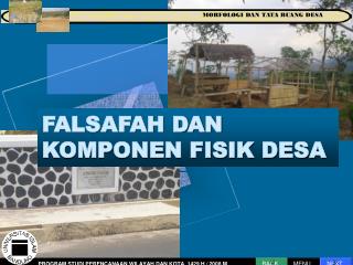 FALSAFAH DAN KOMPONEN FISIK DESA