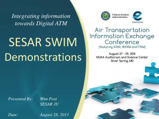 Integrating information towards Digital ATM