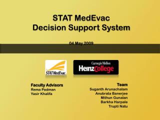 STAT MedEvac Decision Support System 04 May 2009