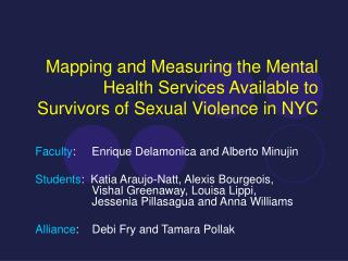 Mapping and Measuring the Mental Health Services Available to Survivors of Sexual Violence in NYC