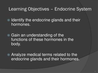 Learning Objectives – Endocrine System