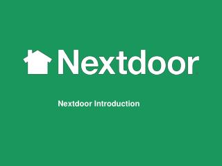 Nextdoor Introduction