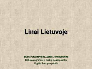 Linai Lietuvoje