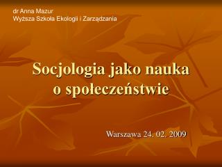 Socjologia jako nauka o społeczeństwie