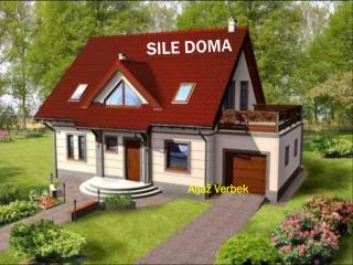 SILE DOMA