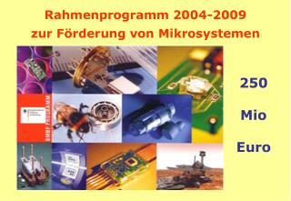 Rahmenprogramm 2004-2009 zur Förderung von Mikrosystemen