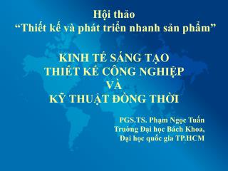 KINH TẾ SÁNG TẠO THIẾT KẾ CÔNG NGHIỆP VÀ KỸ THUẬT ĐỒNG THỜI