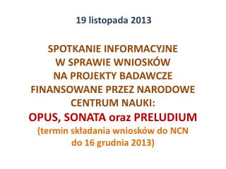 19 listopada 2013