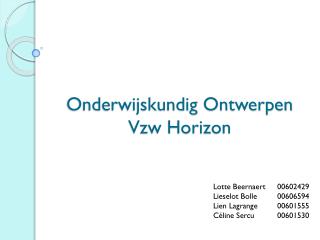 Onderwijskundig Ontwerpen Vzw Horizon