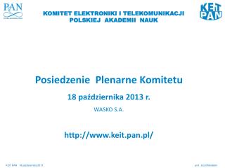 KOMITET ELEKTRONIKI I TELEKOMUNIKACJI POLSKIEJ AKADEMII NAUK