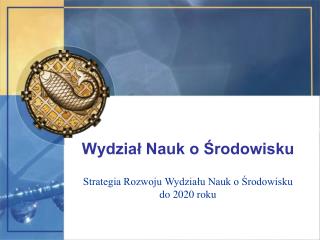 Wydział Nauk o Środowisku