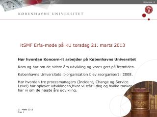 itSMF Erfa-møde på KU torsdag 21. marts 2013