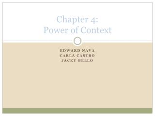 Chapter 4: Power of Context