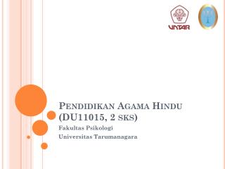 Pendidikan Agama Hindu (DU11015, 2 sks )