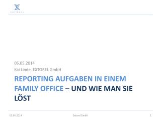 Reporting AUFGABEN in einem Family Office – und wie man sie löst