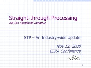 Straight-through Processing NAVA’s Standards Initiative