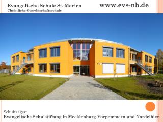 Schulträger: Evangelische Schulstiftung in Mecklenburg-Vorpommern und Nordelbien