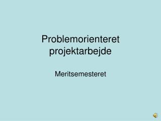 Problemorienteret projektarbejde