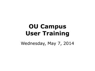 OU Campus User Training