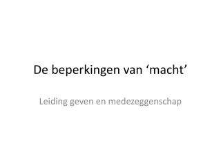 De beperkingen van ‘macht’