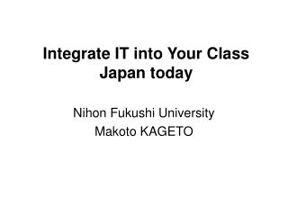 Integrate IT into Your Class Japan today
