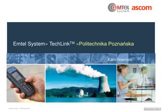 Emtel System » TechLink TM » Politechnika Poznańska