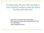 Can Personality Theories Offer Anything to Assist Clinical Formulation when the Patient has Personality Disorder