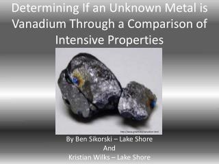 Determining If an Unknown Metal is Vanadium Through a Comparison of Intensive Properties