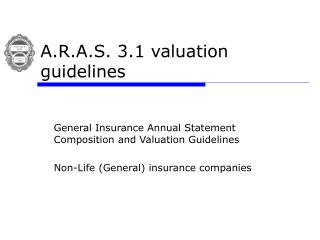 A.R.A.S. 3.1 valuation guidelines