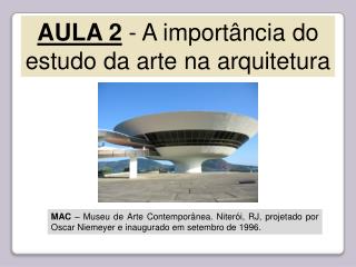 AULA 2 - A importância do estudo da arte na arquitetura