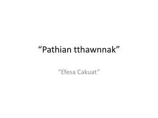 “ Pathian tthawnnak ”