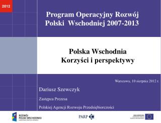 Program Operacyjny Rozwój Polski Wschodniej 2007-2013