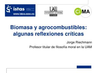 Biomasa y agrocombustibles: algunas reflexiones críticas