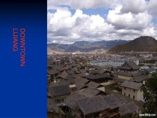 DOWNTOWN LIJIANG