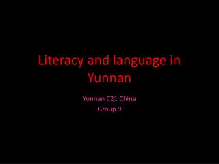 Literacy and language in Y unnan