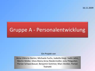 Gruppe A - Personalentwicklung