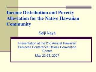 Income Distribution and Poverty Alleviation for the Native Hawaiian Community