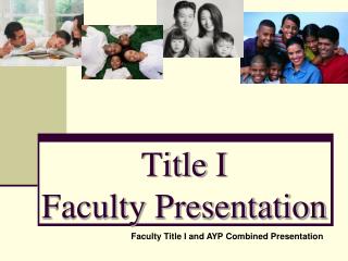 Title I Faculty Presentation