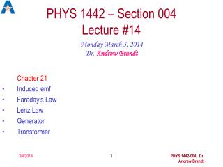 PHYS 1442 – Section 004 Lecture #14