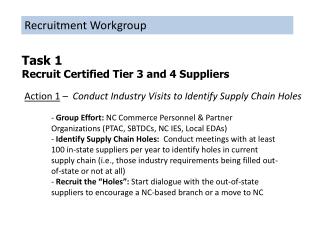 Task 1 Recruit Certified Tier 3 and 4 Suppliers