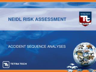 NEIDL RISK ASSESSMENT