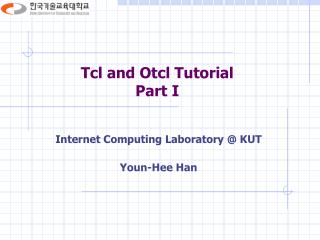 Tcl and Otcl Tutorial Part I