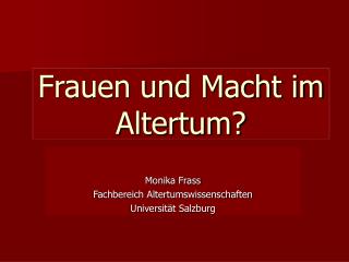 Frauen und Macht im Altertum?