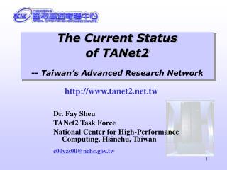 The Current Status of TANet2 -- Taiwan’s Advanced Research Network