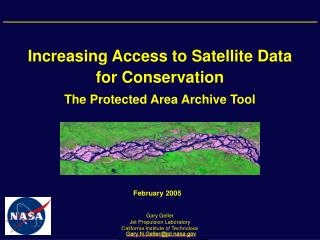 Increasing Access to Satellite Data for Conservation The Protected Area Archive Tool