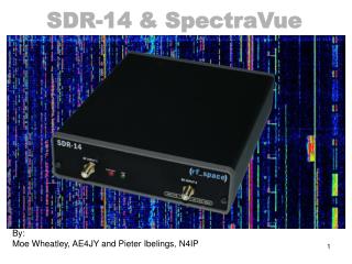 SDR-14 &amp; SpectraVue