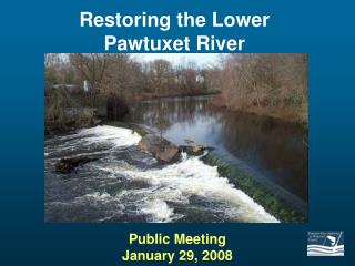 Restoring the Lower Pawtuxet River