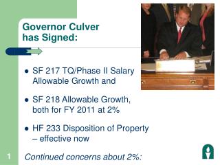 Governor Culver has Signed: